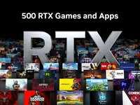 RTX阵容更壮大！500款游戏已支持光线追踪、DLSS和AI驱动技术